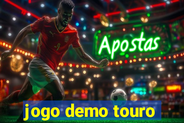 jogo demo touro